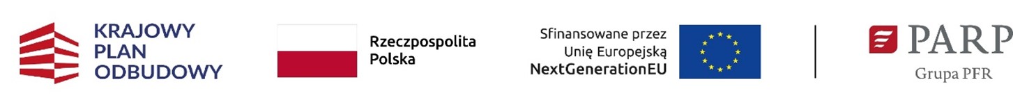 Logo "Krajowy Program Odbudowy Polski" Flaga Rzeczpospolita Polska Sfinansowane przez Unię Europejską NextGenerationEU Logo PARP Grupa PFR