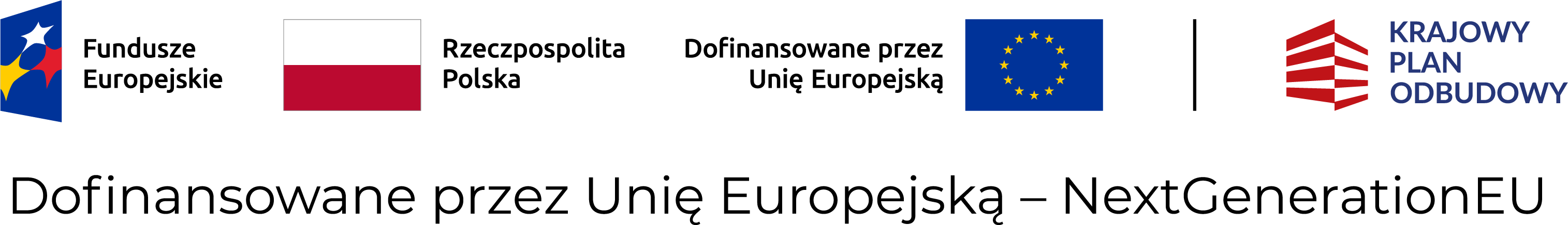 belka logotypów Fundysze Europejskie Flaga Polski Flaga UE KPO Dofinansowane przez Unię Europejską - NextgenerationEU 