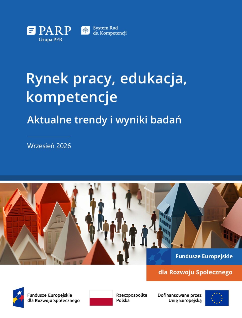 Rynek pracy, edukacja, kompetencje. Aktualne trendy i wyniki badań (wrzesień 2026)